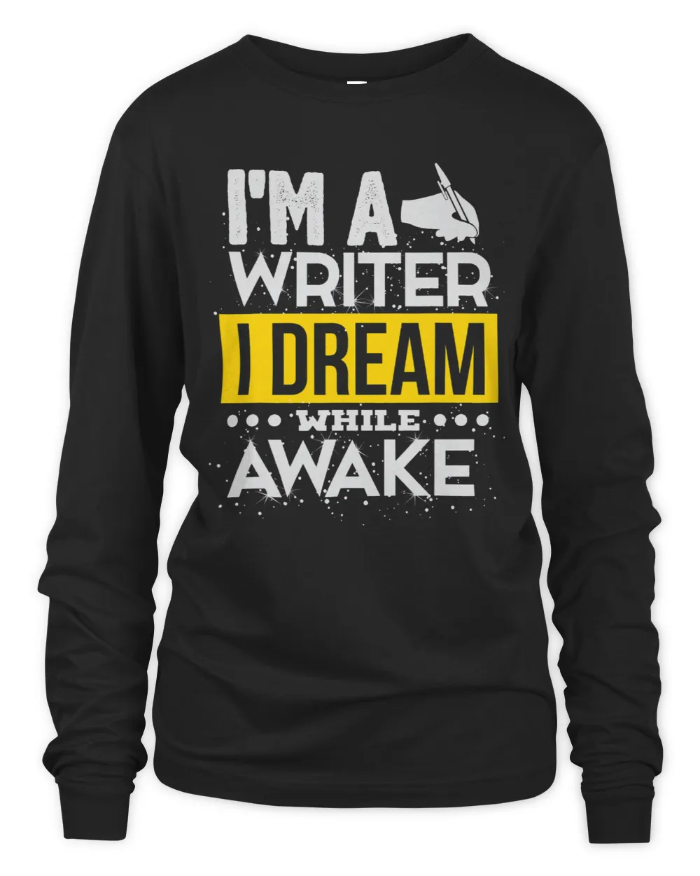 Im a Writer I Dream While Awake Writing Author Quote