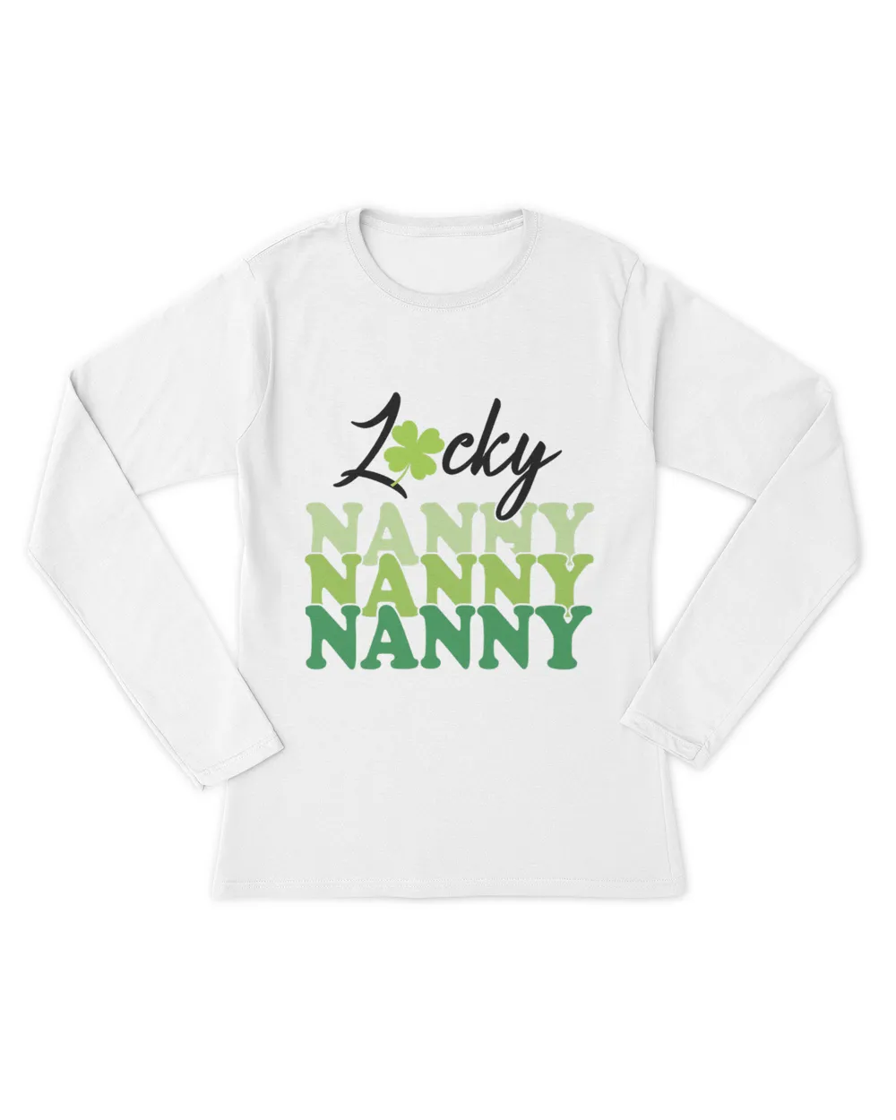 Lucky Nanny Life St Patricks Day Shamrock Family Womens
