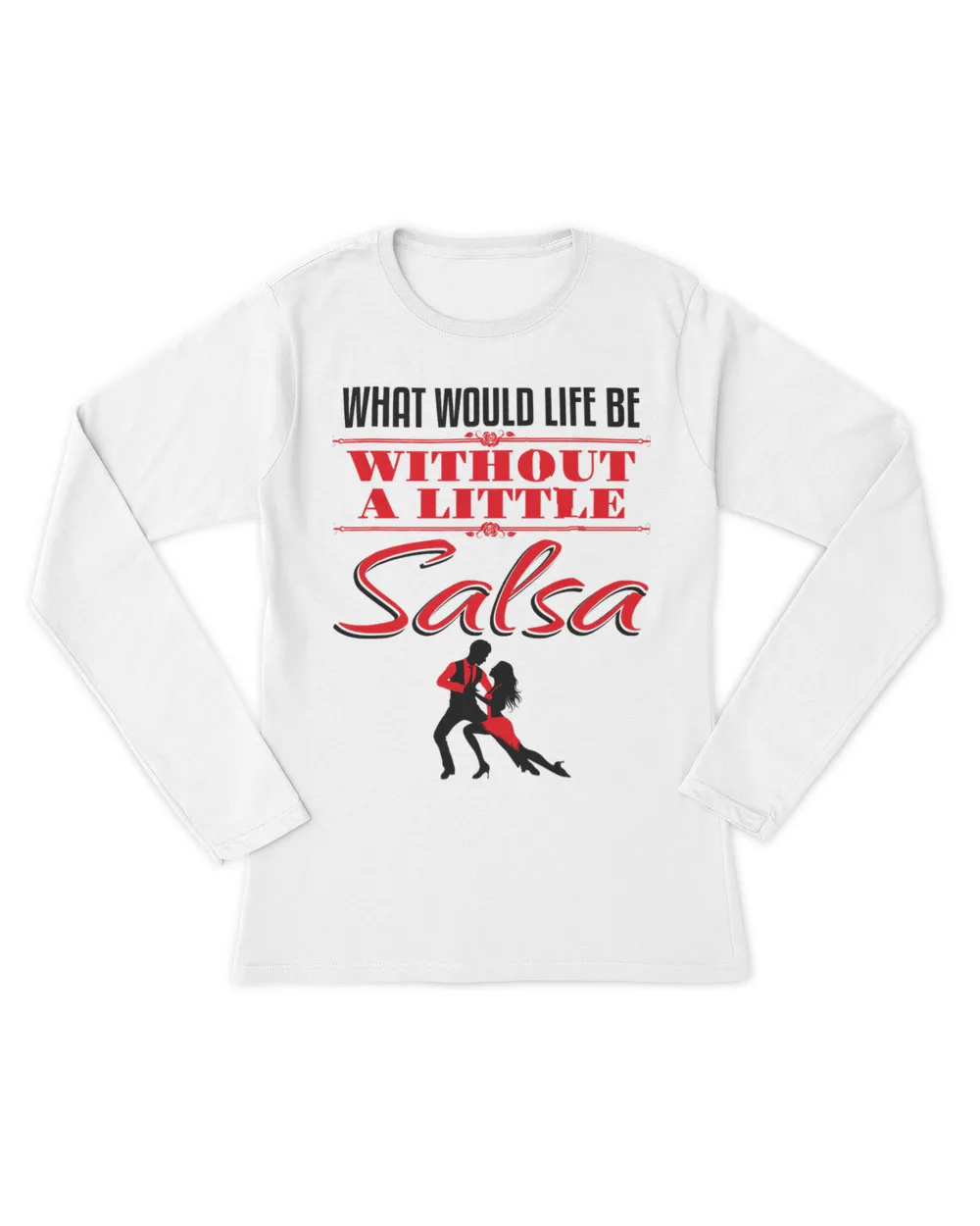 Salsa Dancing Latin Dance Dancer Life Without Salsa
