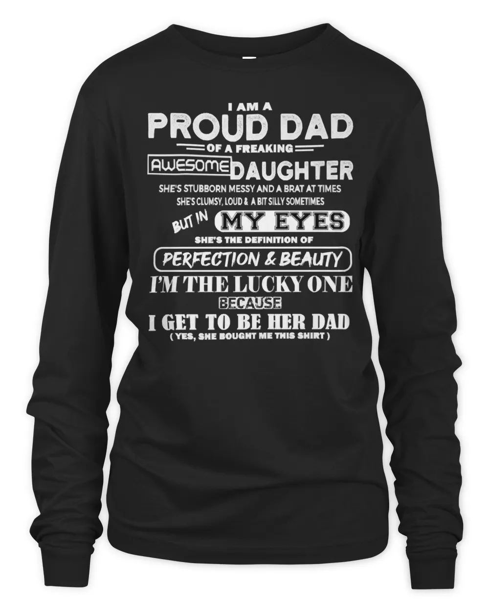 Father Grandpa I Am A Proud Dad Of A Freaking Awesome Daughter406 Family Dad