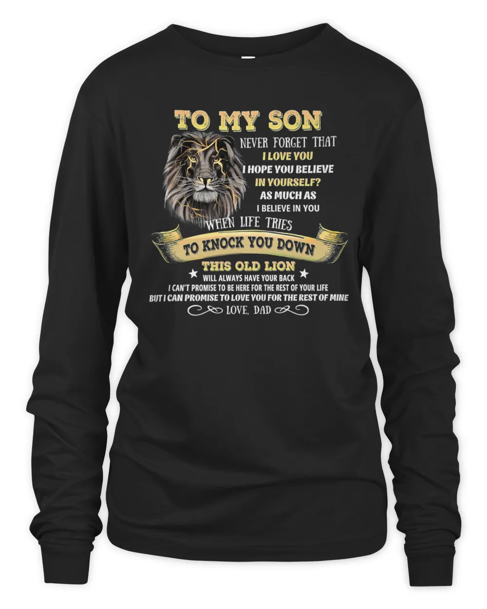 Gift To My Son From Dad, Lion To My Son From Dad, Never Forget That I Love You T-Shirt
