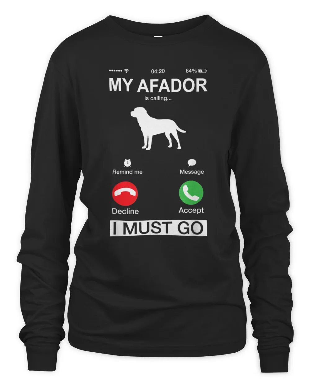 My Afador Is Calling Funny Phone Screen Animals Puppy Afador Dog Lovers Niche Mom Dad Owner Christmas Gift99 T-Shirt
