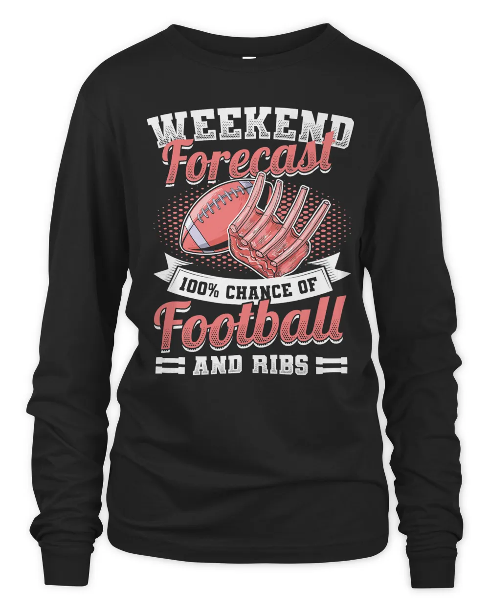 Weekend ForecastChance Of Football And Ribs