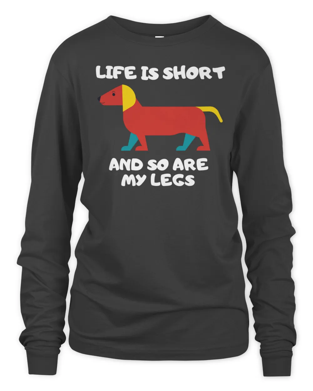 Official Life Is Short So Are My Legs T-Shirt