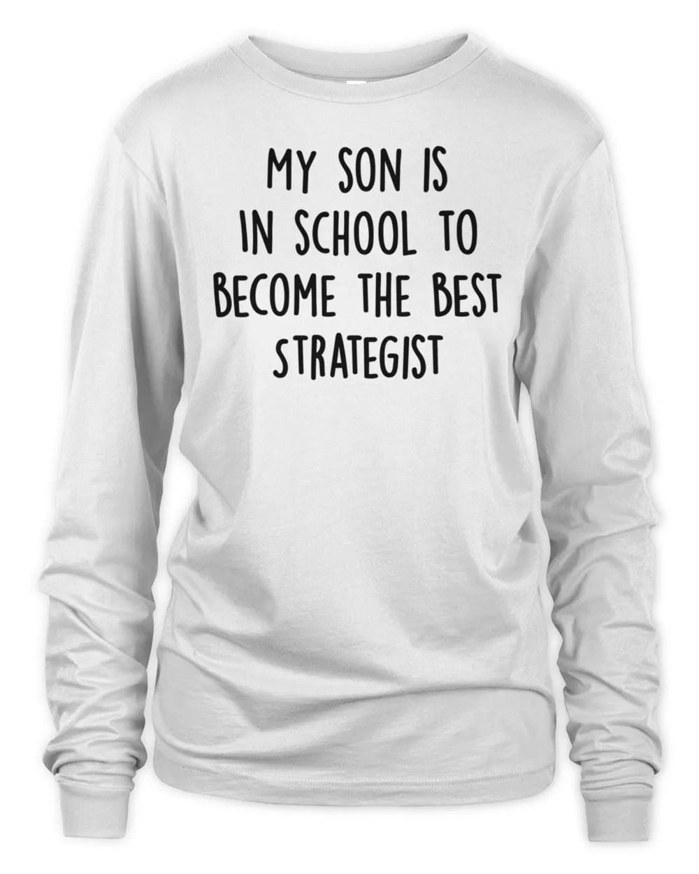 My Son Is in School To Become The Best Strategist T-Shirt