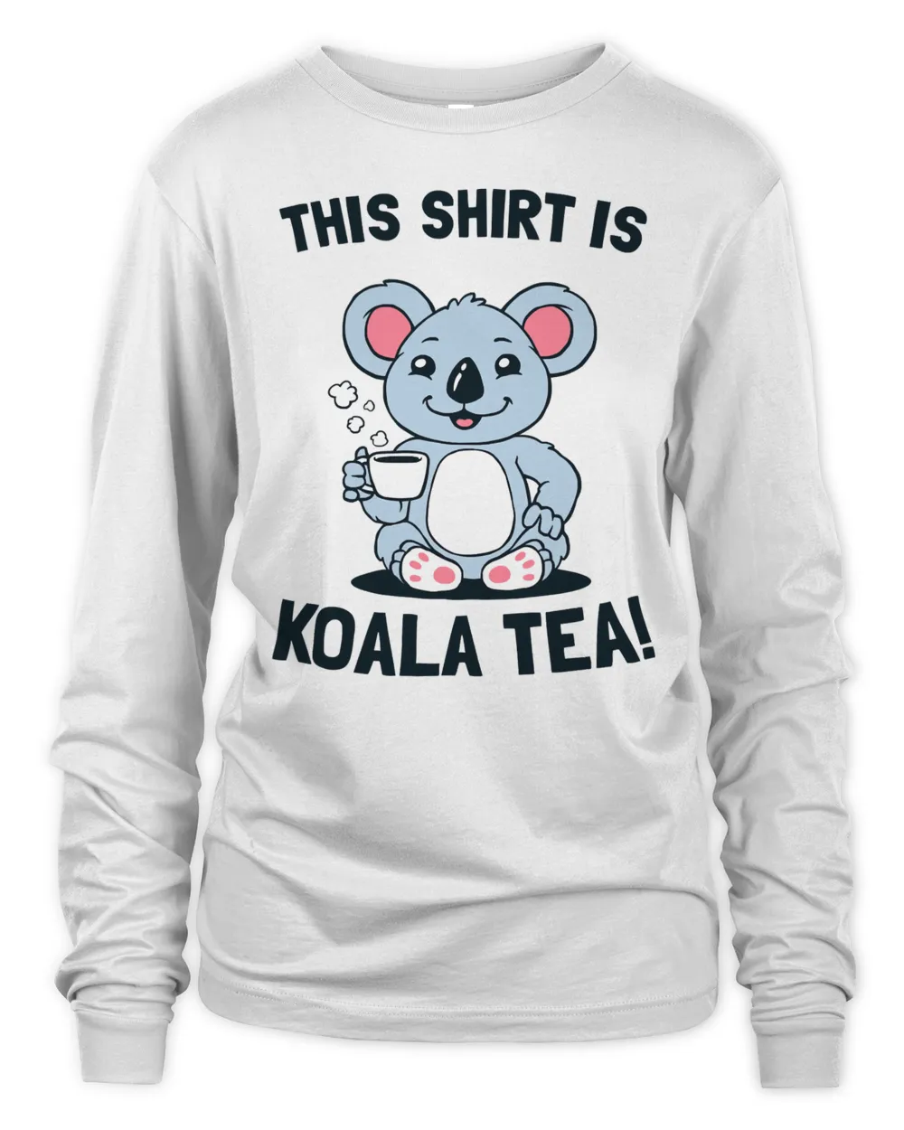 Koala Bear This Shirt Is Koala Tea 3 Koalas