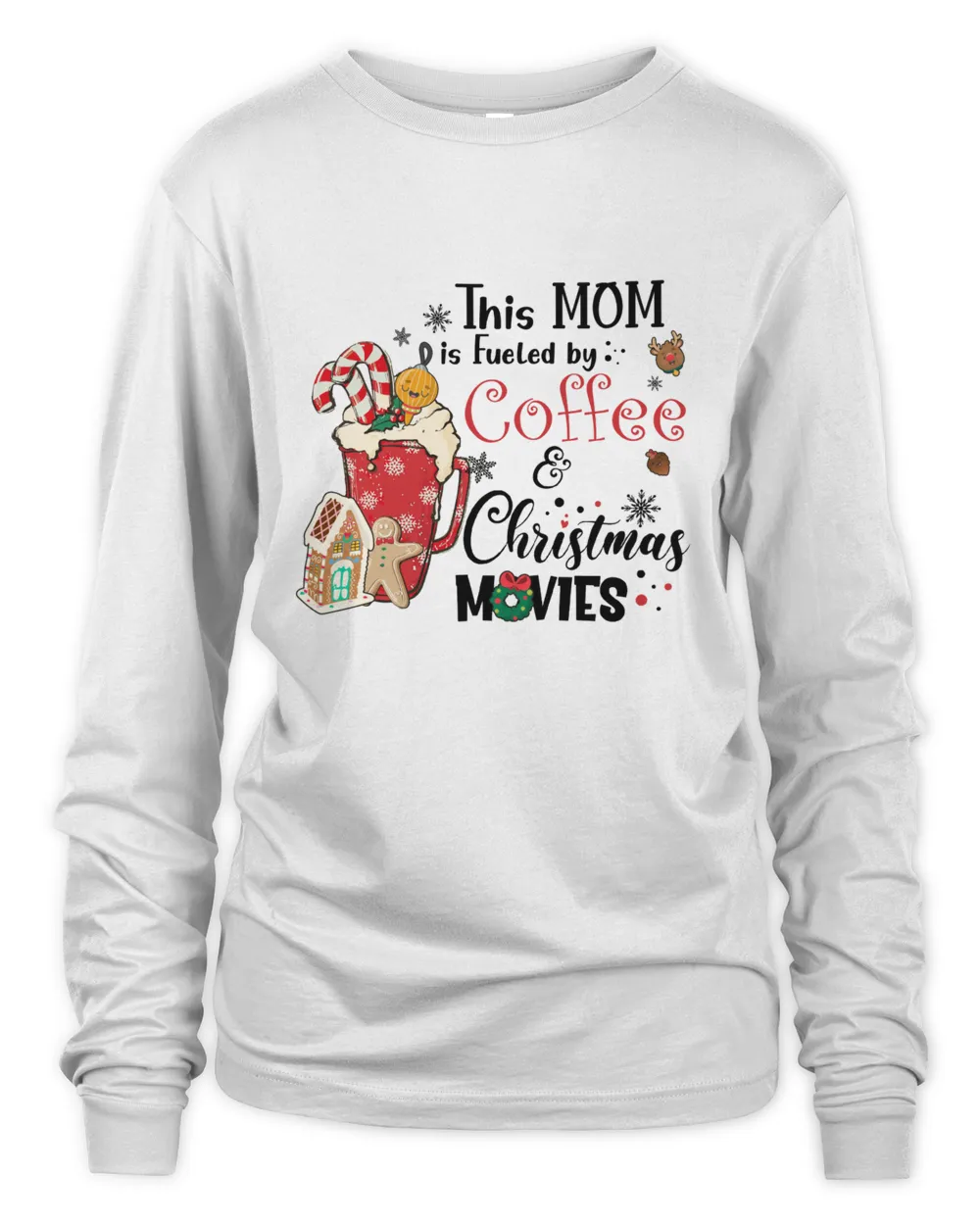 This Mom Is Fueled By Coffee Christmas Movies Women's Long Sleeved T-Shirt