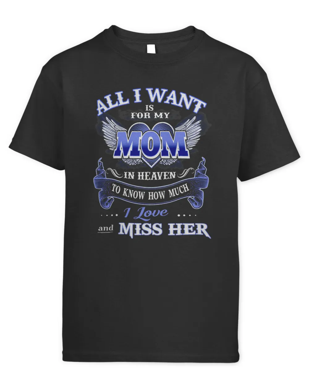 All I Want is for my Mom in Heaven 21