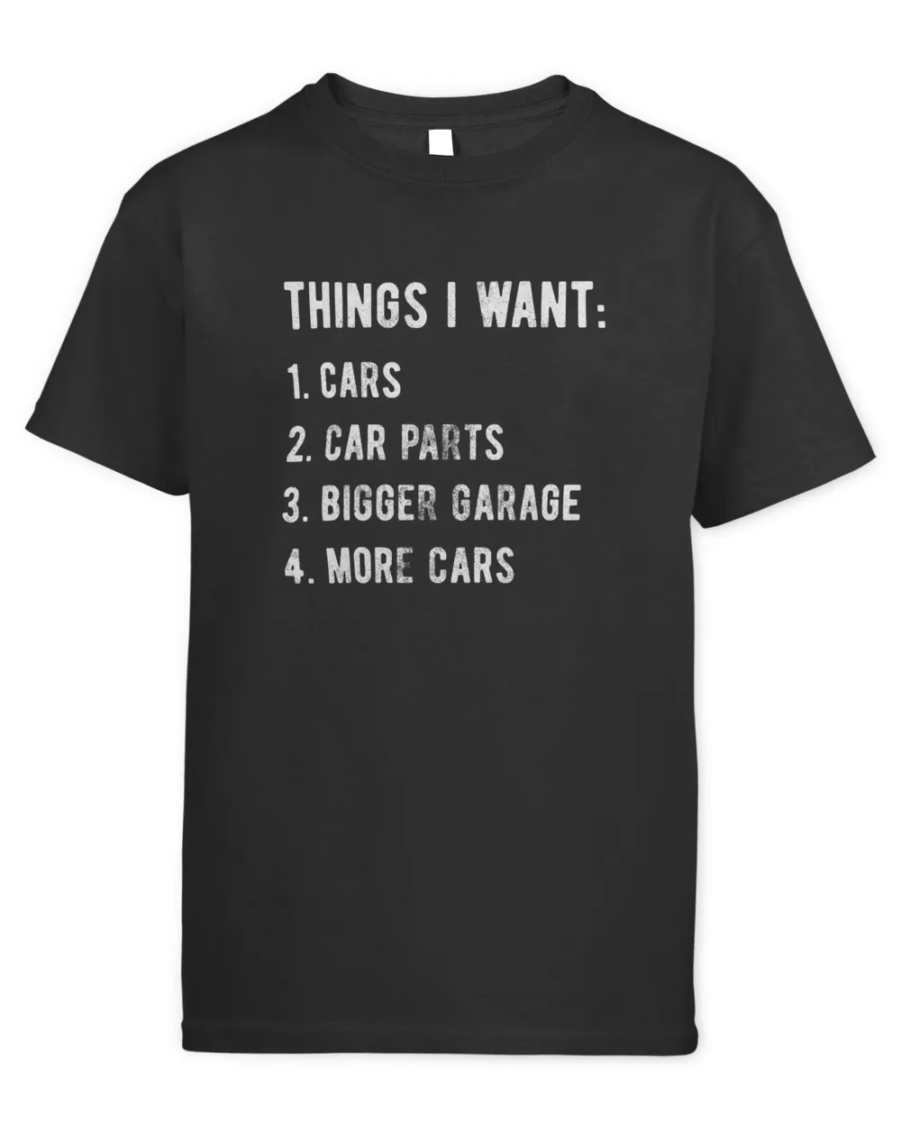 Things I Want More Car Shirt, Work Bench Shirts, Mechanics Shirts, Dad Shirt, Father's Day Gift, Car Lover Shirts, Car Enthusiast
