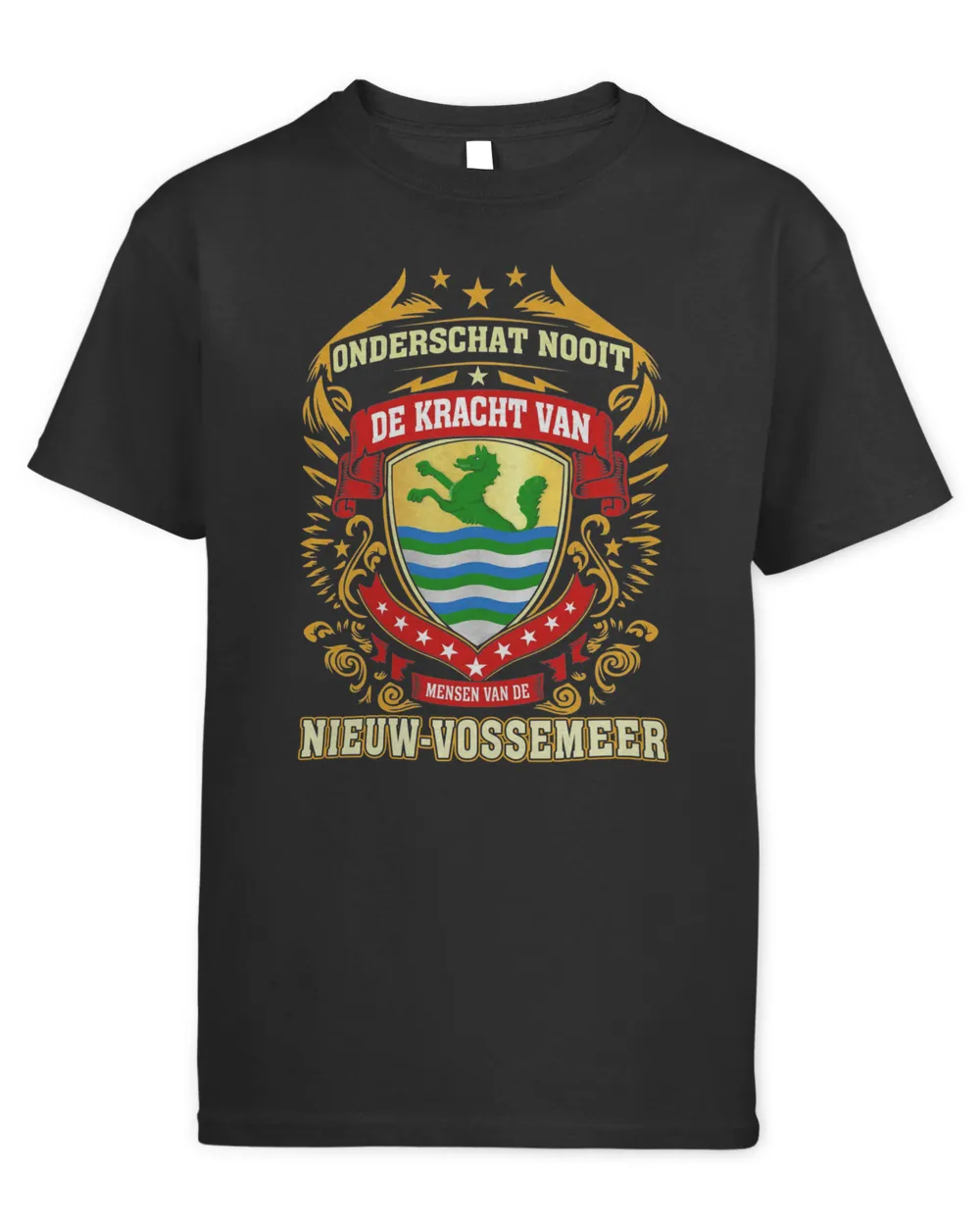 Onderschat Nooit De Kracht Van Mensen Van De Nieuw-Vossemeer Shirt