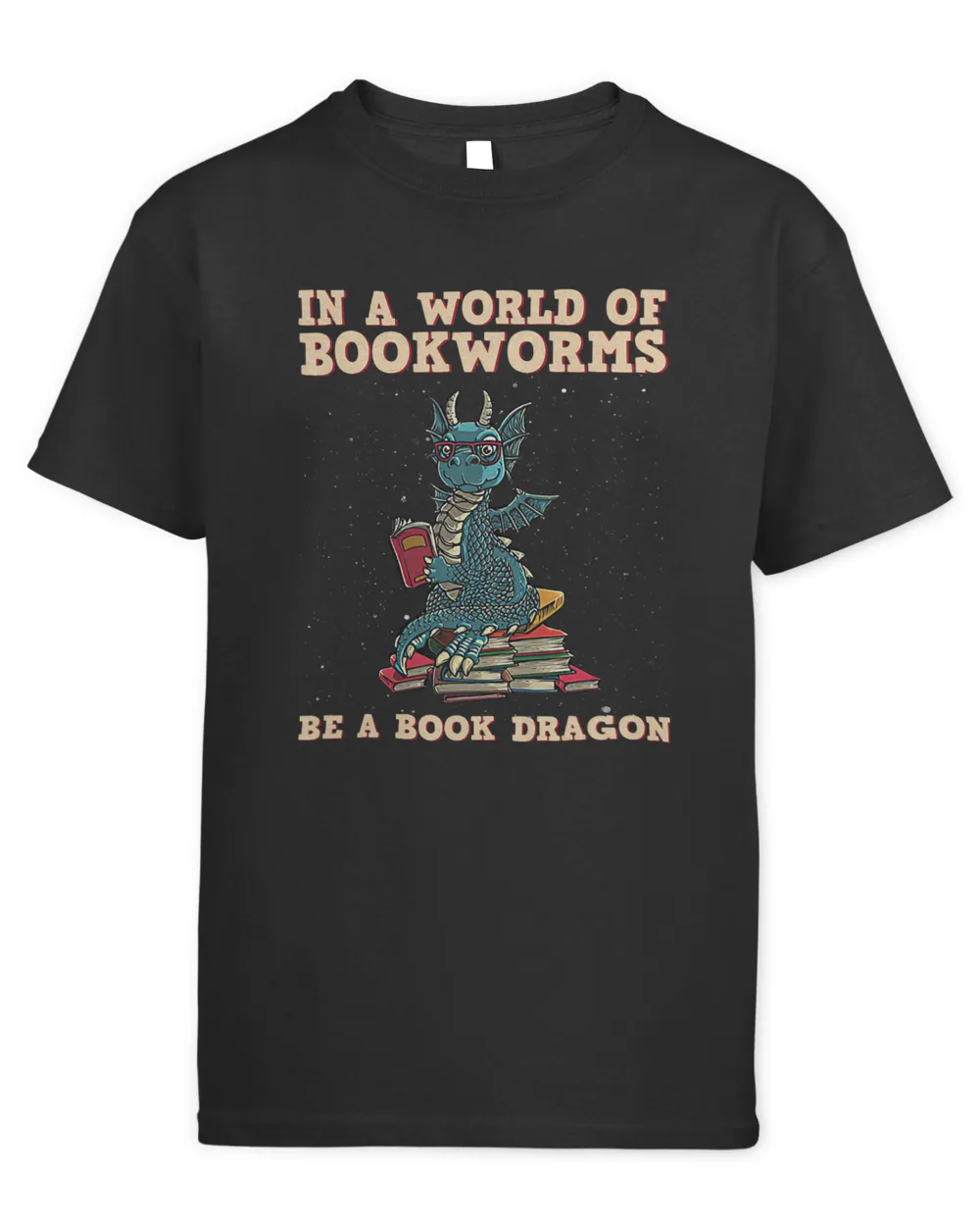 In A World Full Of Bookworms Be A Book Dragon Reader Library