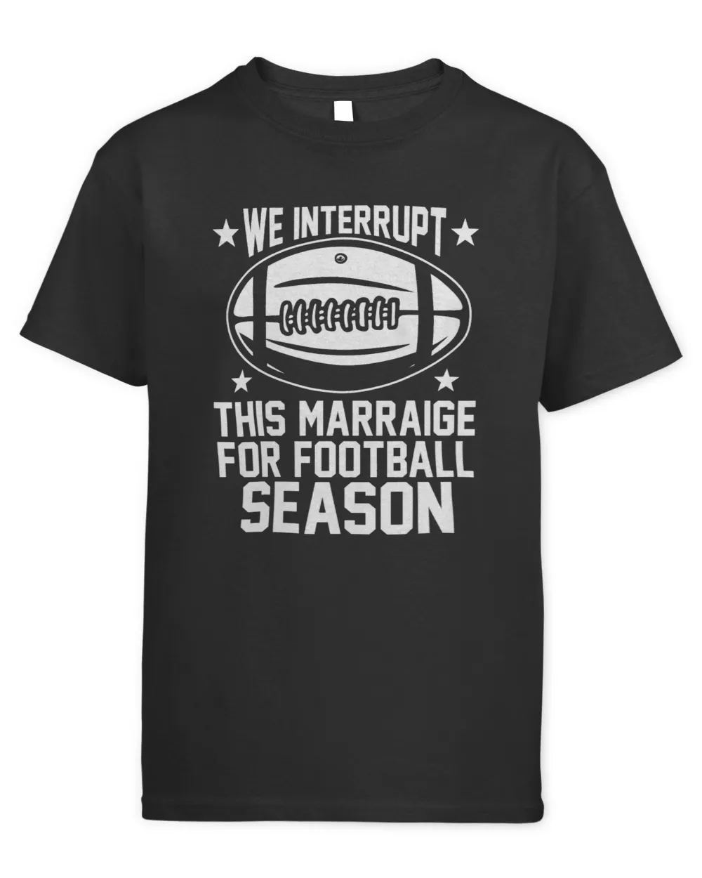 Funny Wedding We Interrupt This Marriage For Football Season