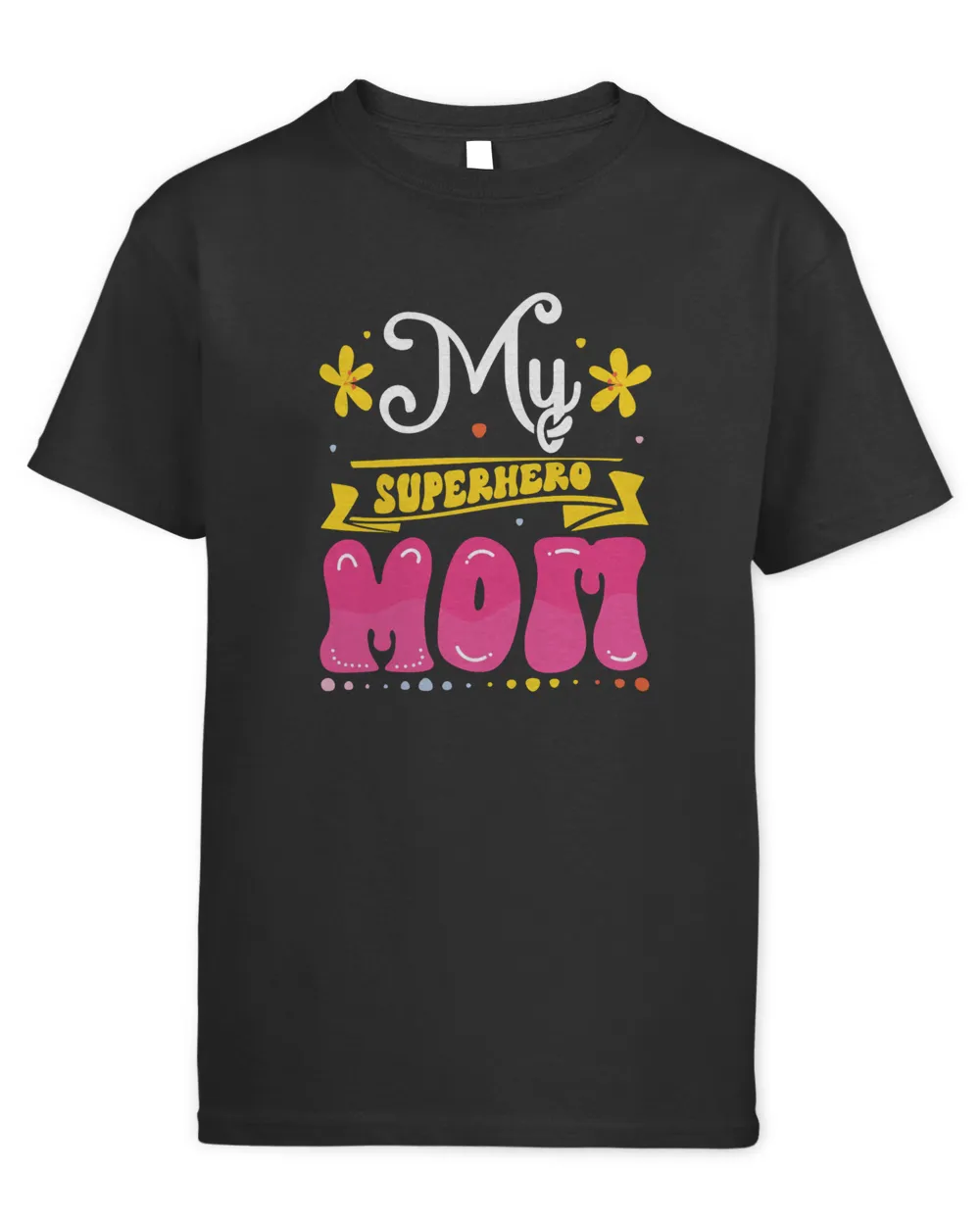 My Super Hero Mom Kids Standard T-Shirt black xs