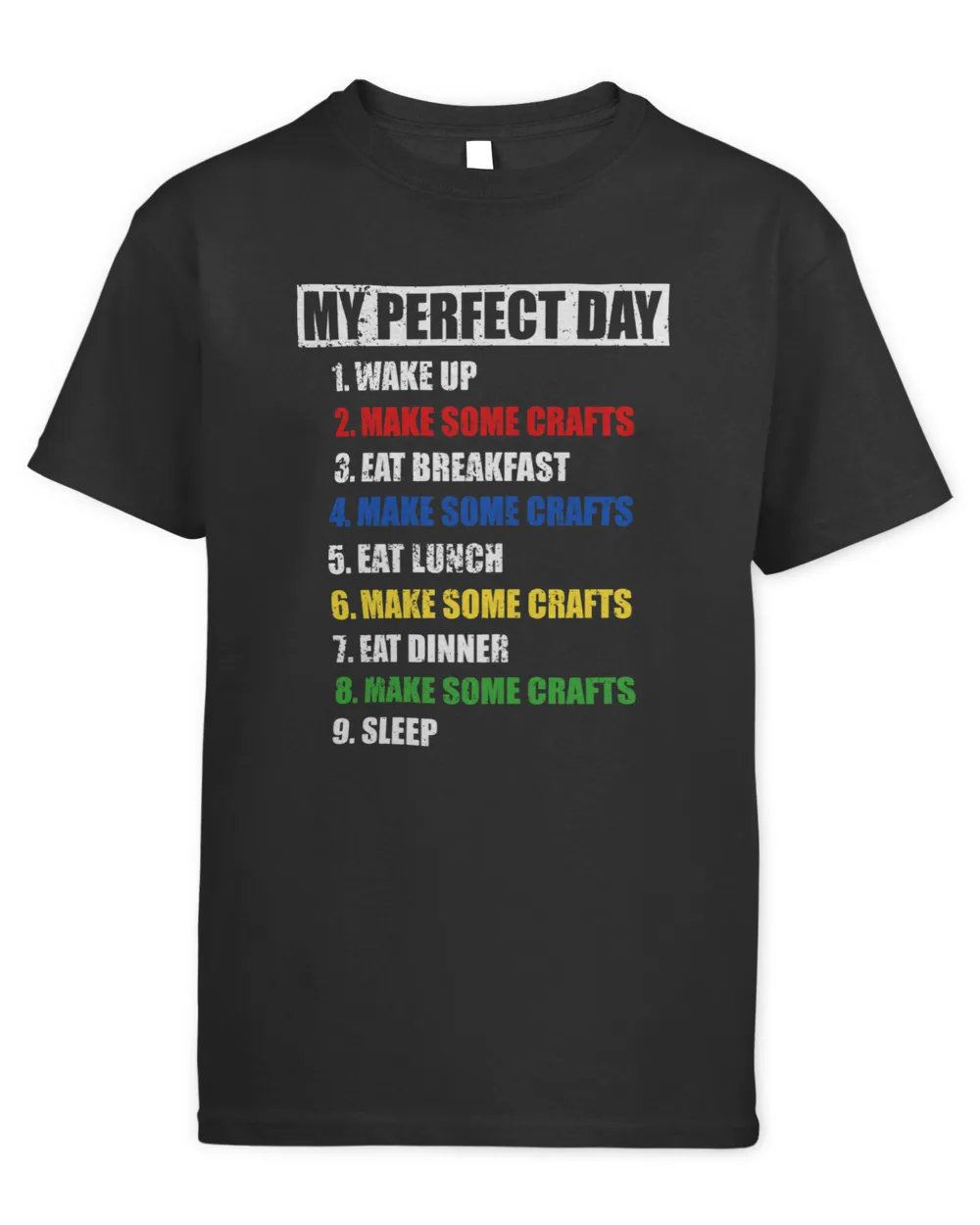 Womens My Perfect Day Arts Crafts Women Who Love Art Crafting