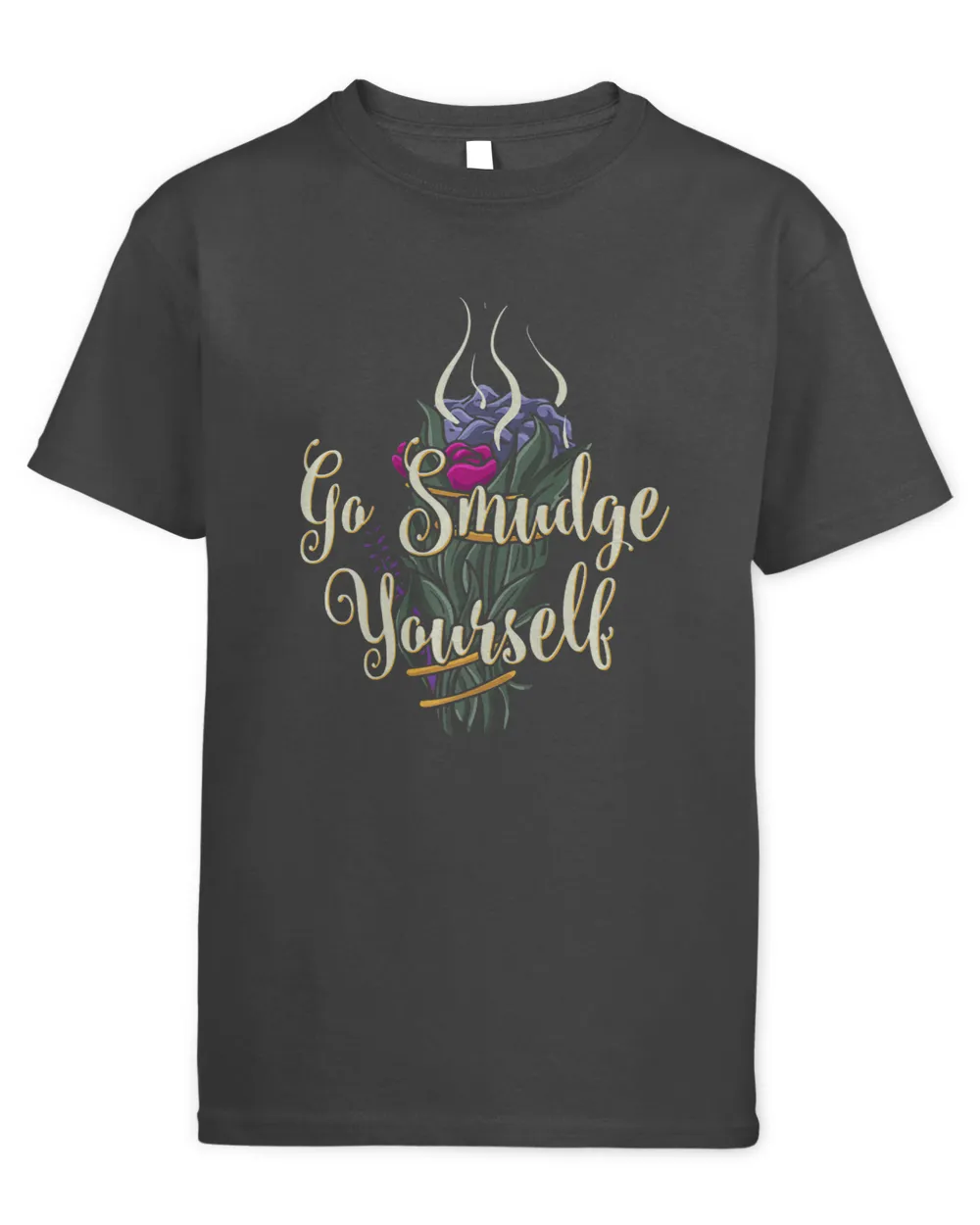 Go Smudge Yourself Tshirt Smudging Feather Funny Gift Tee