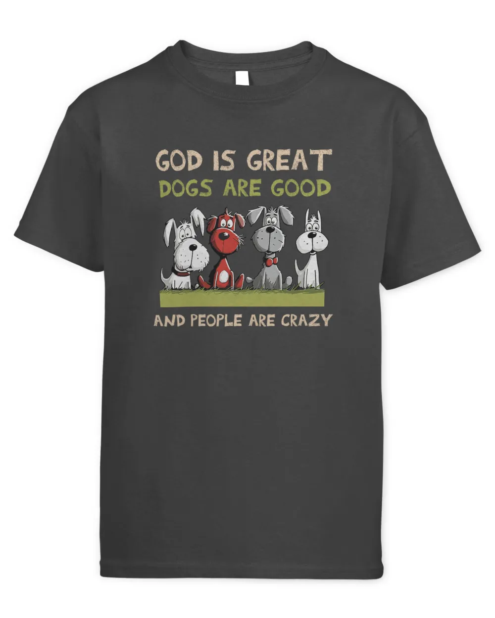 God Is Great Dogs Are Good 2024 Funny T shirt For Dog Lovers