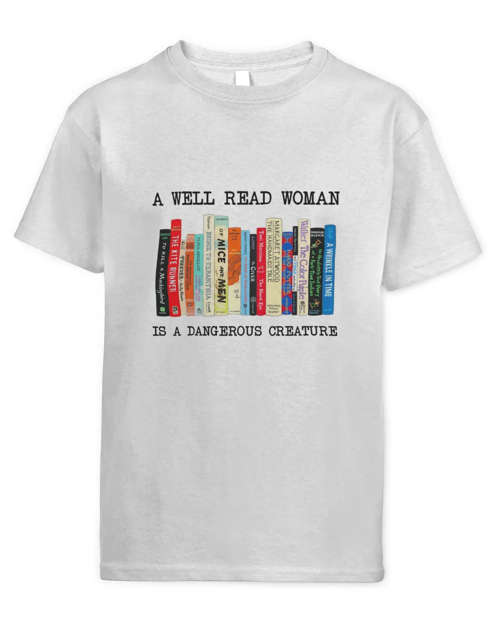 A Well Read Woman Is A Dangerous Creature