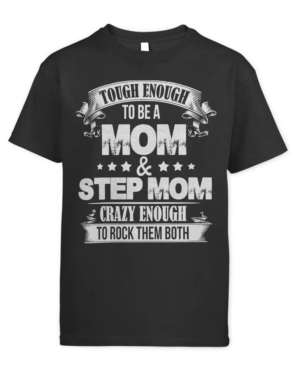 Mother Grandma Tough enough to be a momstep mom crazy enough to rock them both 478 Mom Grandmother