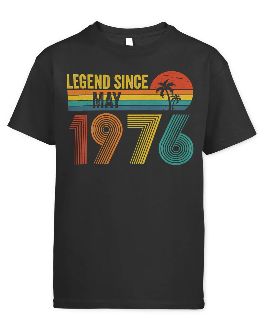 Legend Since May 1976 46th Birthday 46 Years Old Vintage