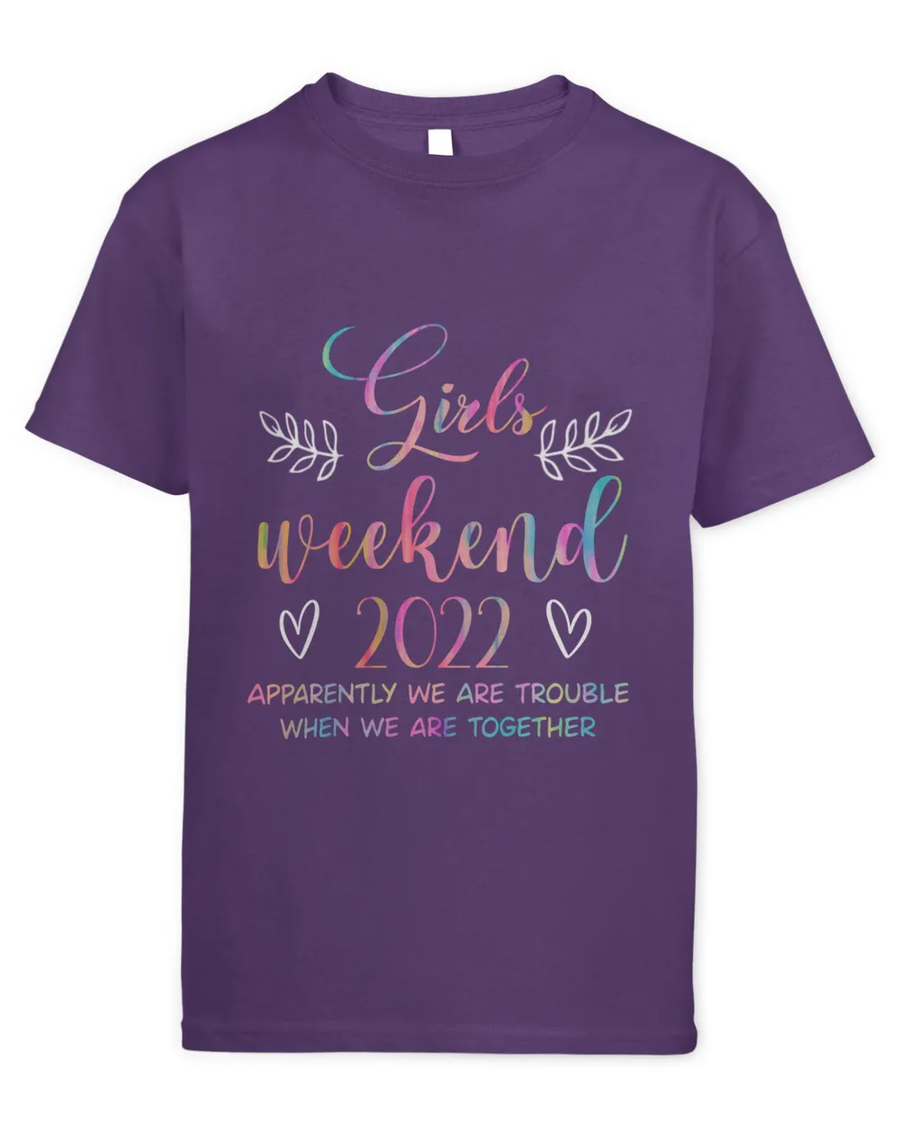 RD Girls Weekend 2022 Apparently We Are Trouble Matching trip Shirt