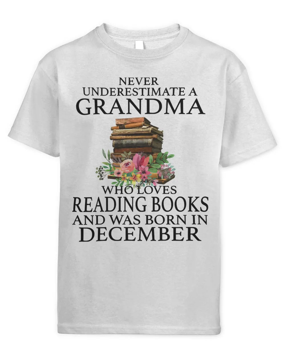 Book Reader Never Underestimate a Grandma who loves Reading Books and was born in December 567 Reading Library