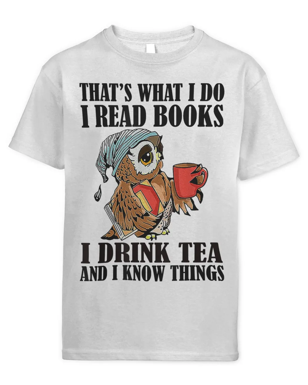 Book Reader Thats what I do I read books I drink tea and I know things funny gifts 526 Reading Library