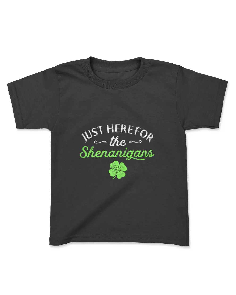 St Patricks Day Just Here For The Shenanigans Womens T-Shirt