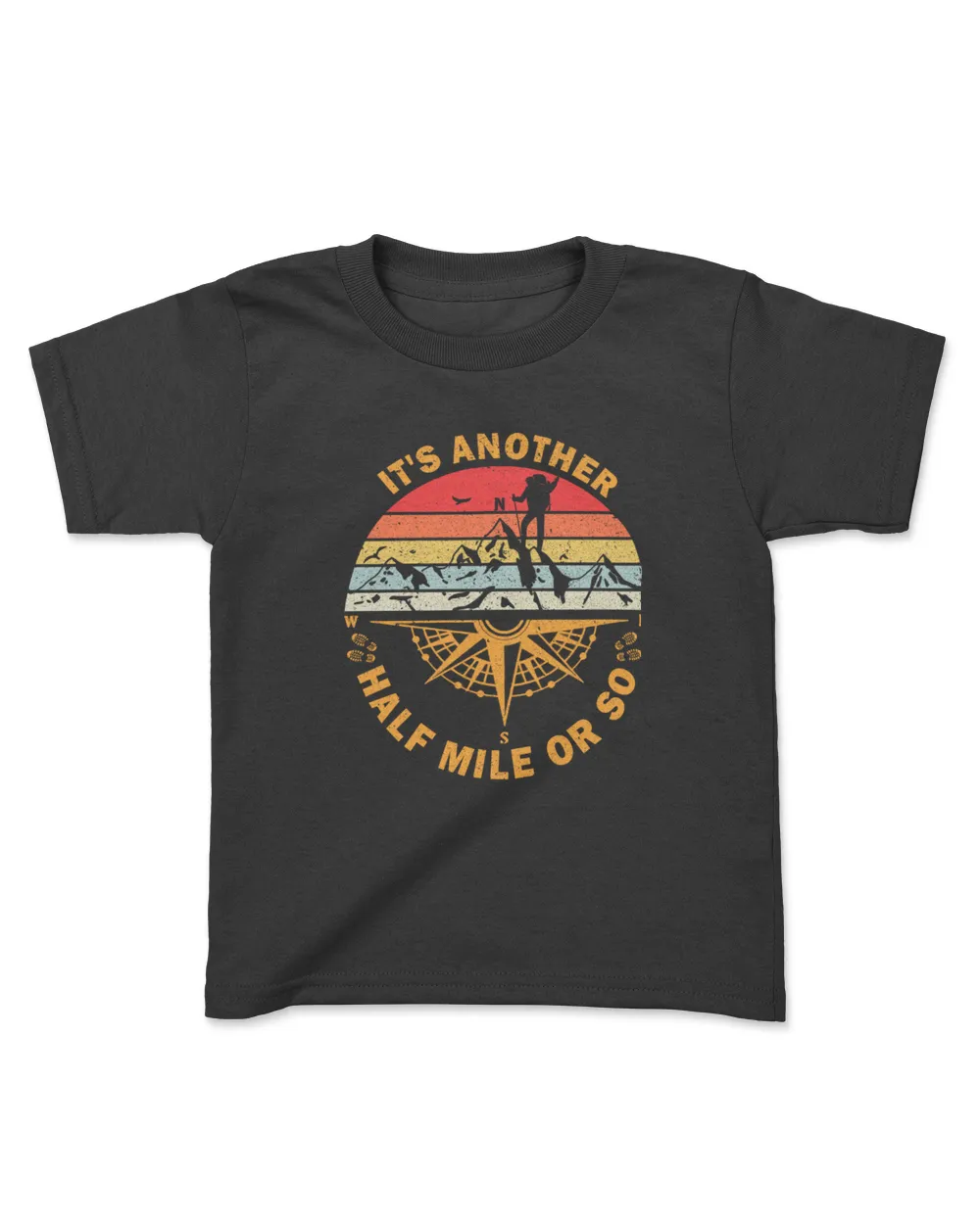 It's Another Half Mile Or So T-Shirt - Hiking ( Hiking Trails )