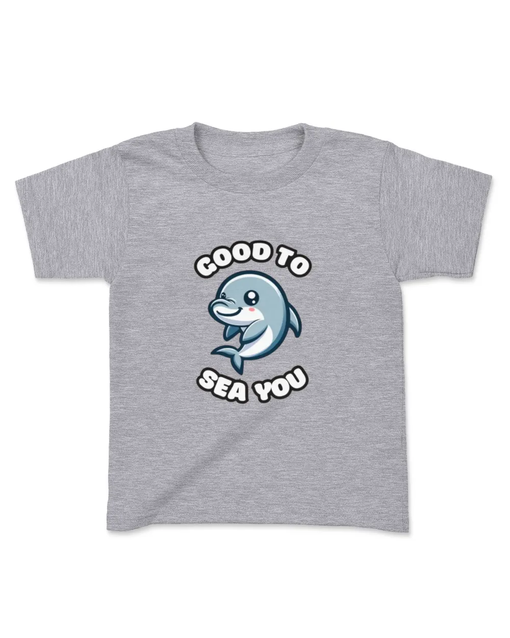 Good To Sea You - Dolphin T-shirt