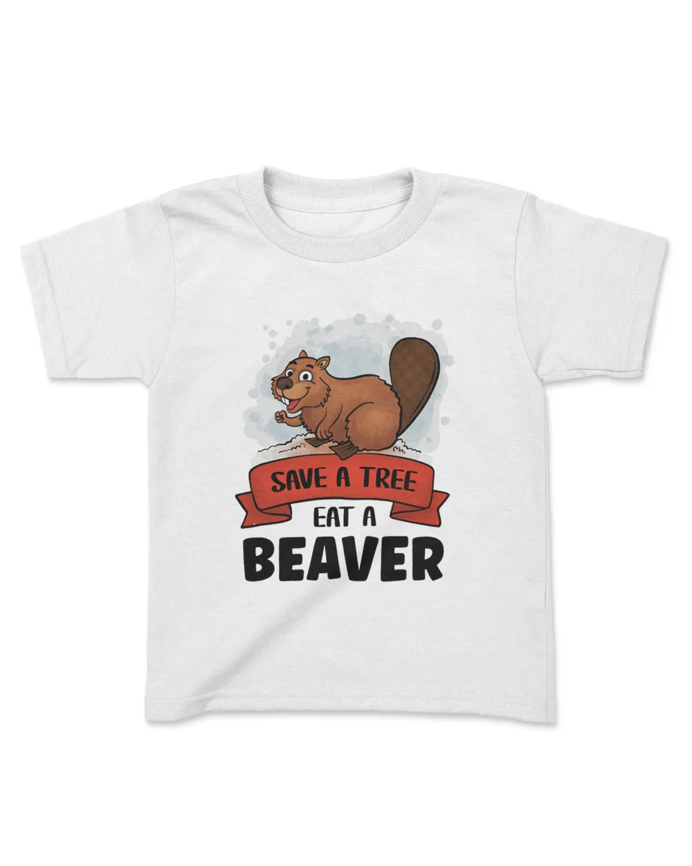 Save A Tree Eat A Beaver Funny Beaver 21