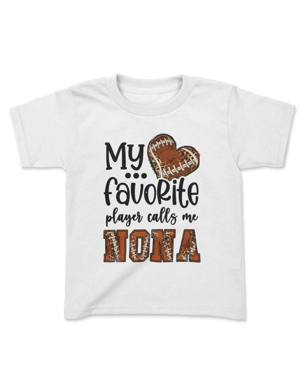 My Favorite Player Calls Me Nona Football Heart Cute