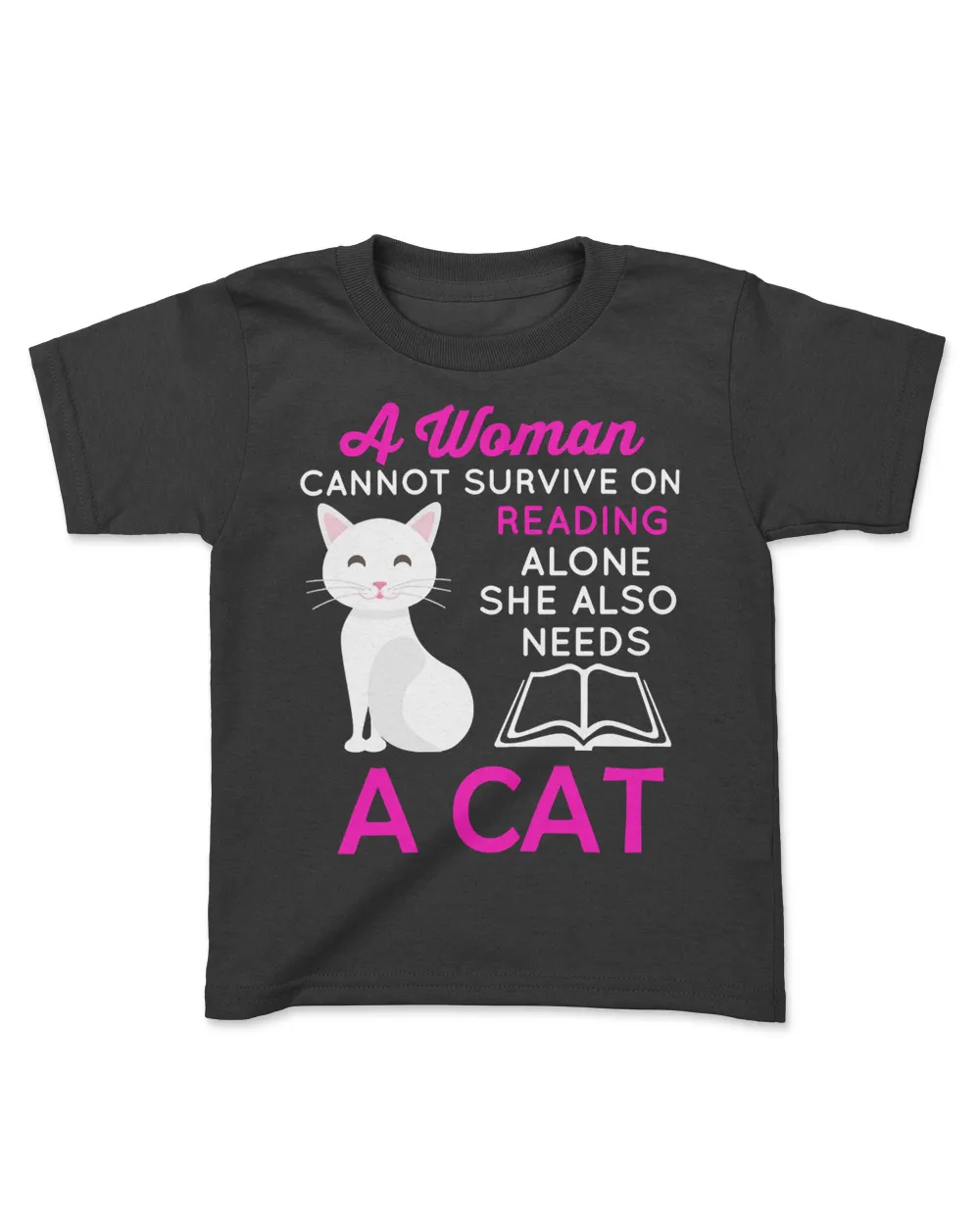 Books A Woman Cannot Survive On Books Alone Cat Book Lover librarian readers