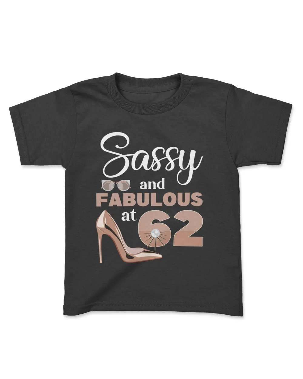 RD Sassy and fabulous at 62 Years Old 62nd Birthday shoe lip Shirt
