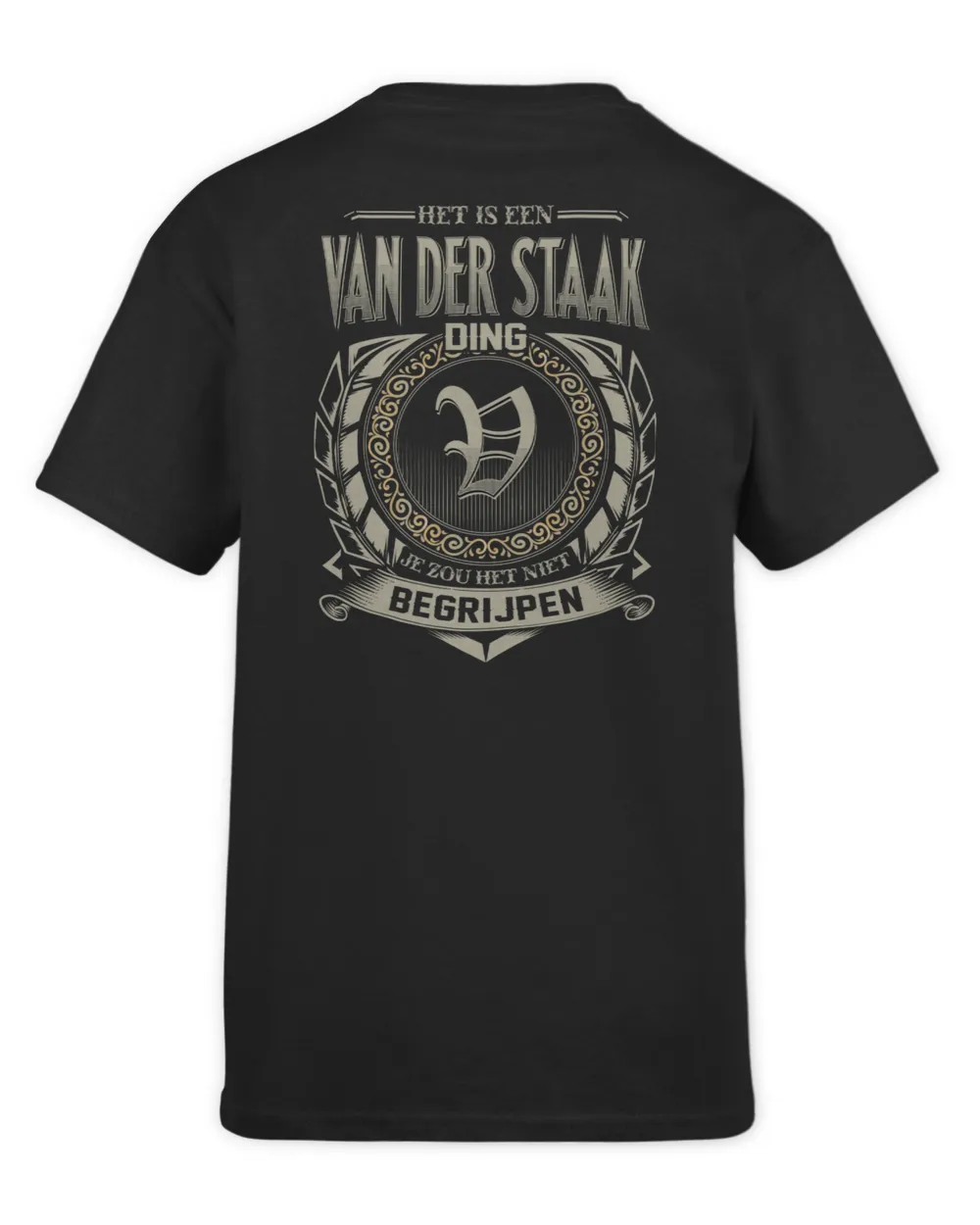 Het Is Een Van-Der-Staak Ding Je Zou Het Niet Begrijpen D8 Kids Standard T-Shirt black xs
