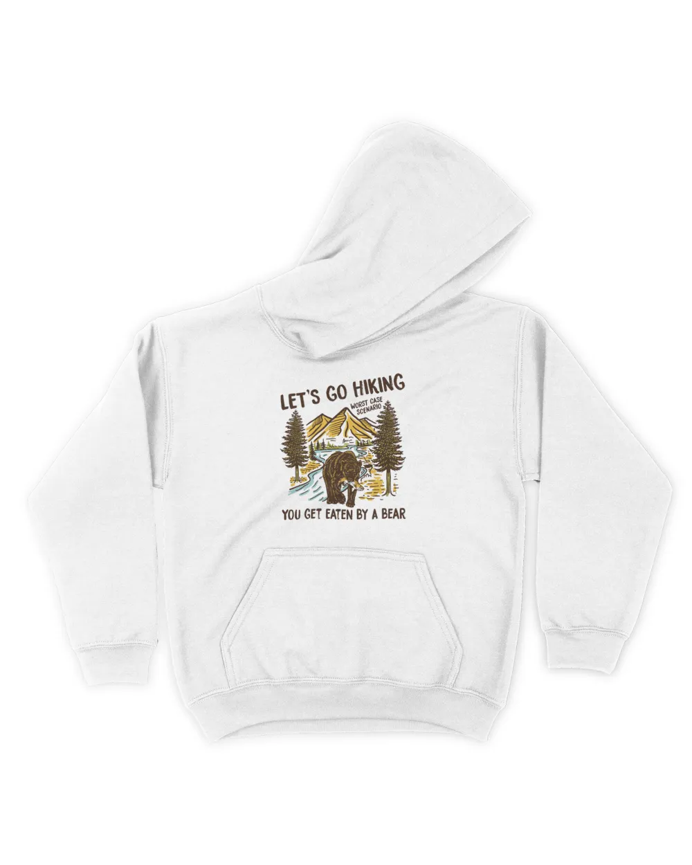 Hiking ( Hiking Trails ) - Let's go hiking worst case scenario you get eaten by a bear - T-shirt