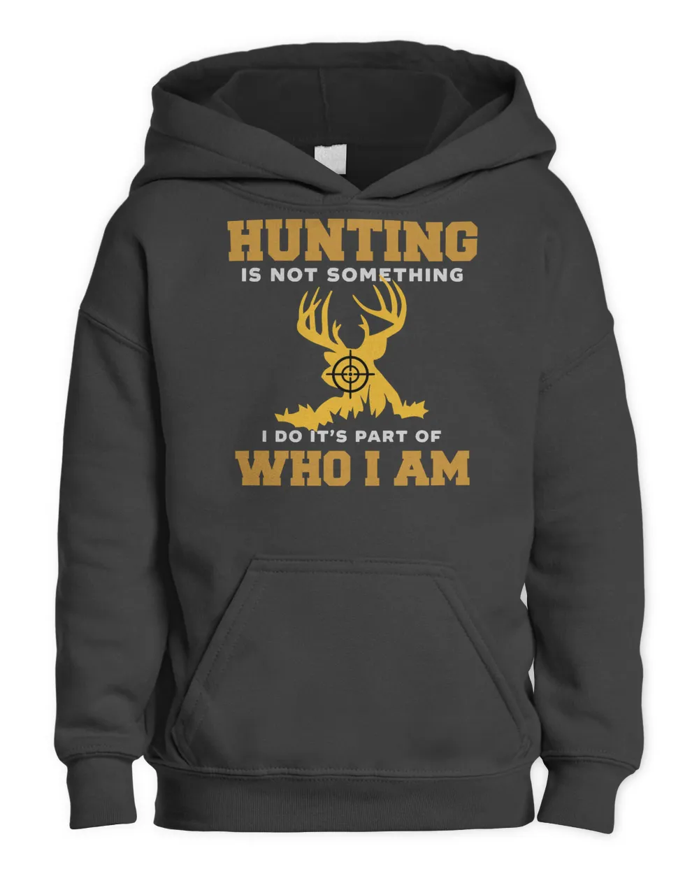 Hunting Hunt is not something I do its part of who i am Deer Hunting27 Hunter