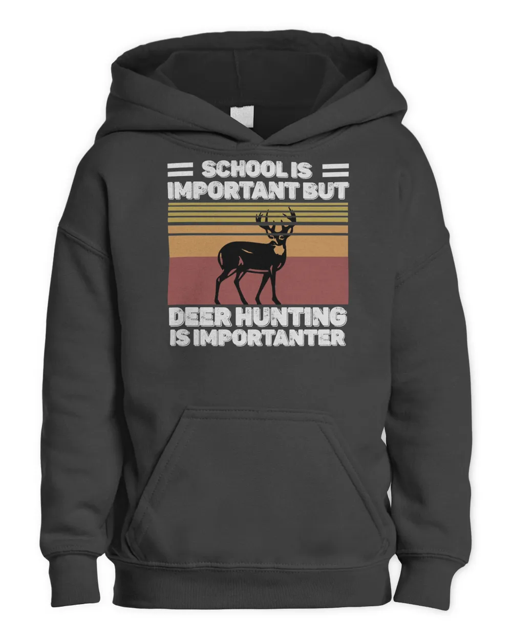 Hunting Hunt School Is Important But Hunting Is Importanter Deer Vintage 40 Hunter