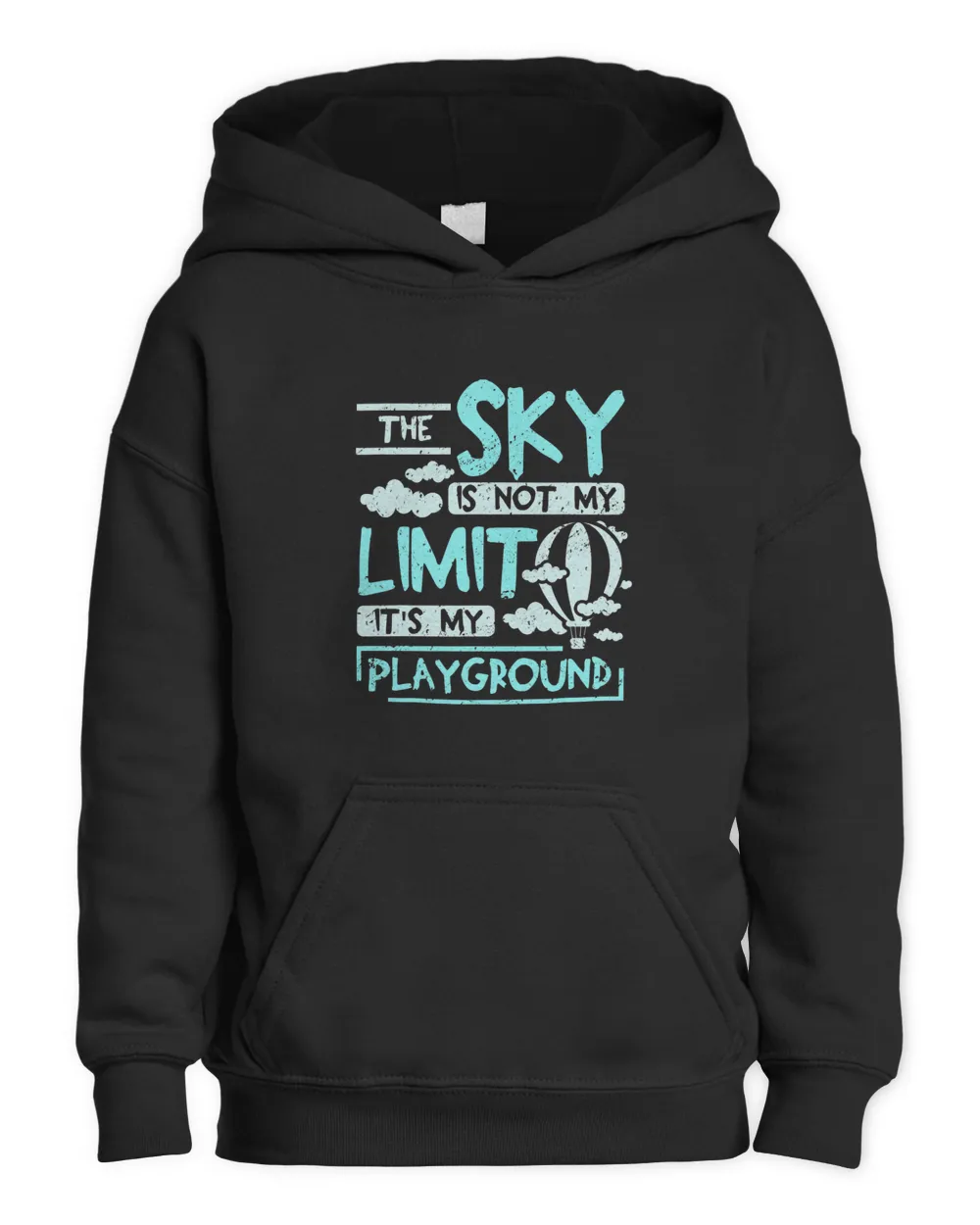 The sky is not my limit its my playground balloon