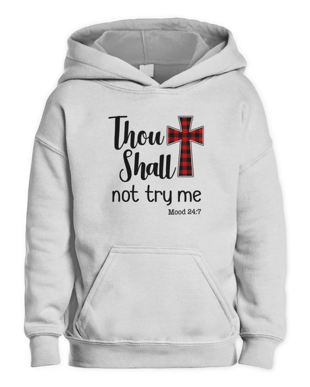Thou shall not try me