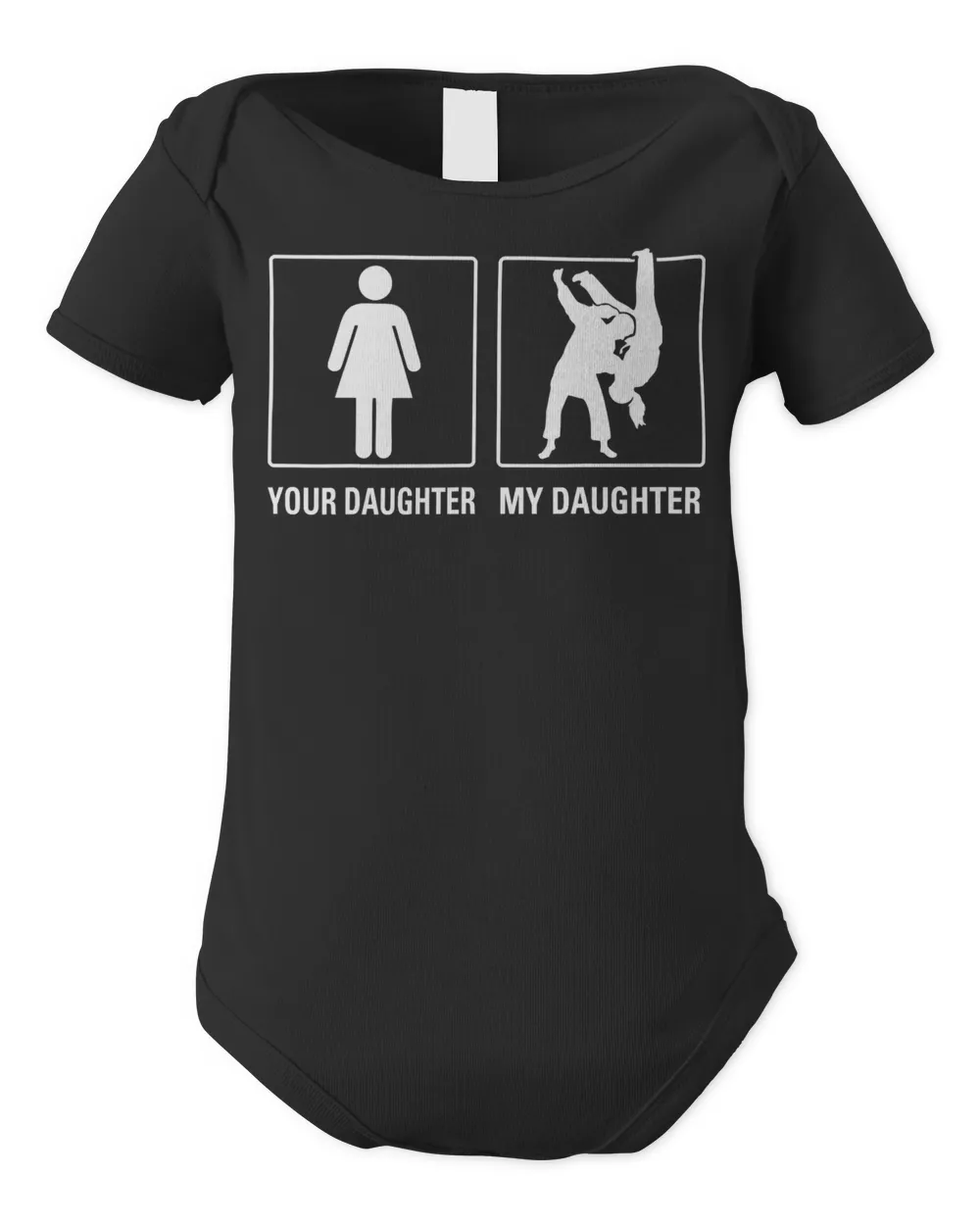 Your Daughter My Daughter Judo Karate Proud Tshirt