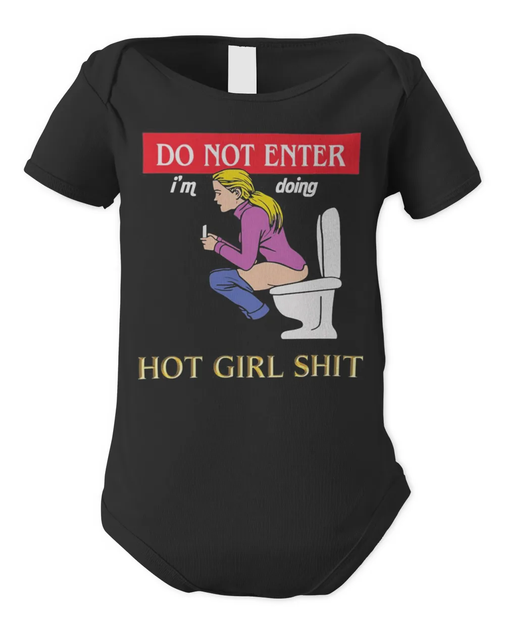 Do not enter i’m doing hot girl shit shirt