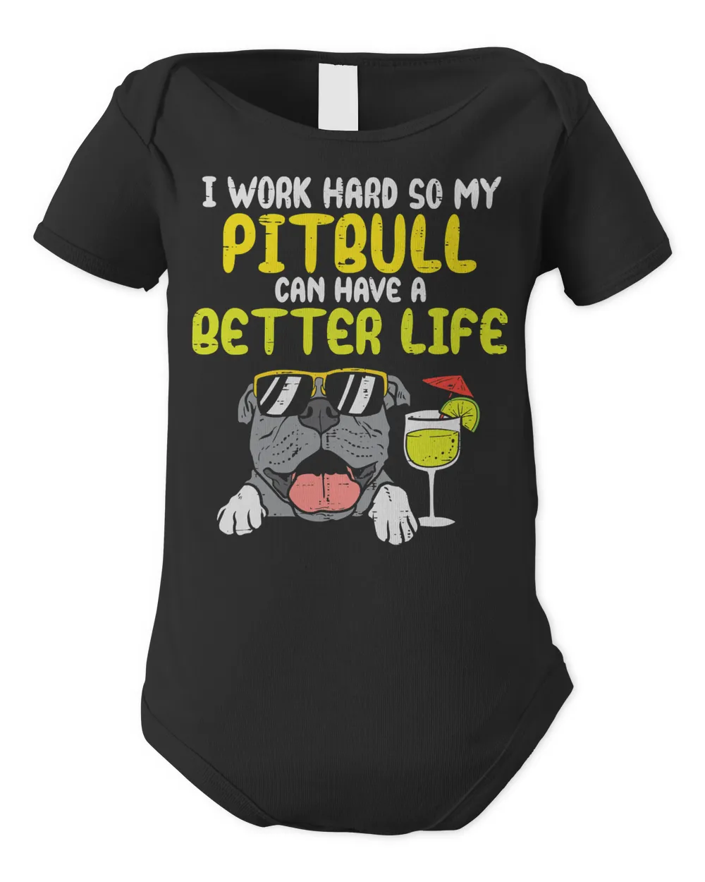 Pitbull Lover Dog Work Hard Pitbull Better Life Pitties Dog Lover Owner 247 Pitbulls