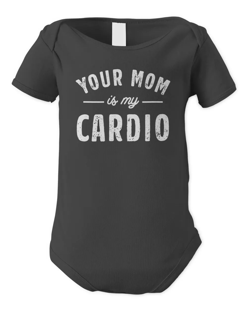 Your Mom Is My Cardio Sweatshirt