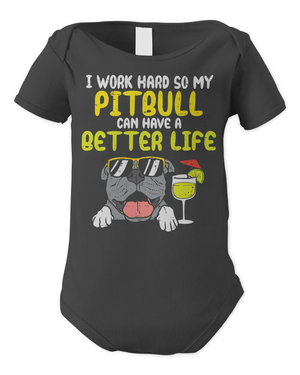Pitbull Lover Dog Work Hard Pitbull Better Life Pitties Dog Lover Owner 247 Pitbulls