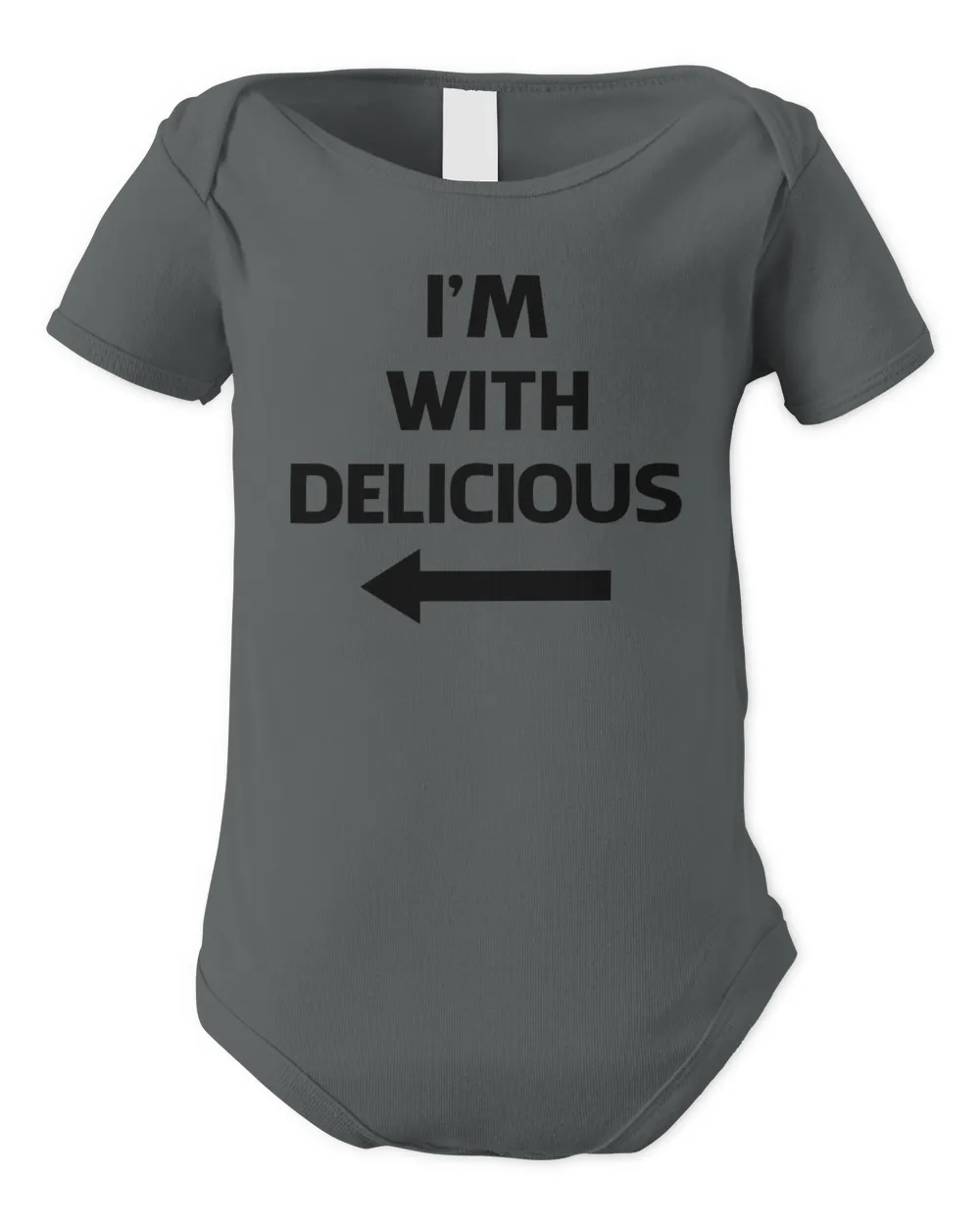 I'm With Delicious T Shirt