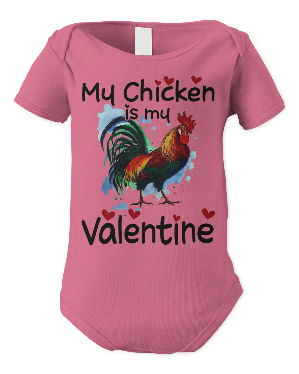 Chicken Cock My Chicken Is My Valentine Funny Valentines Day 147 Rooster Hen