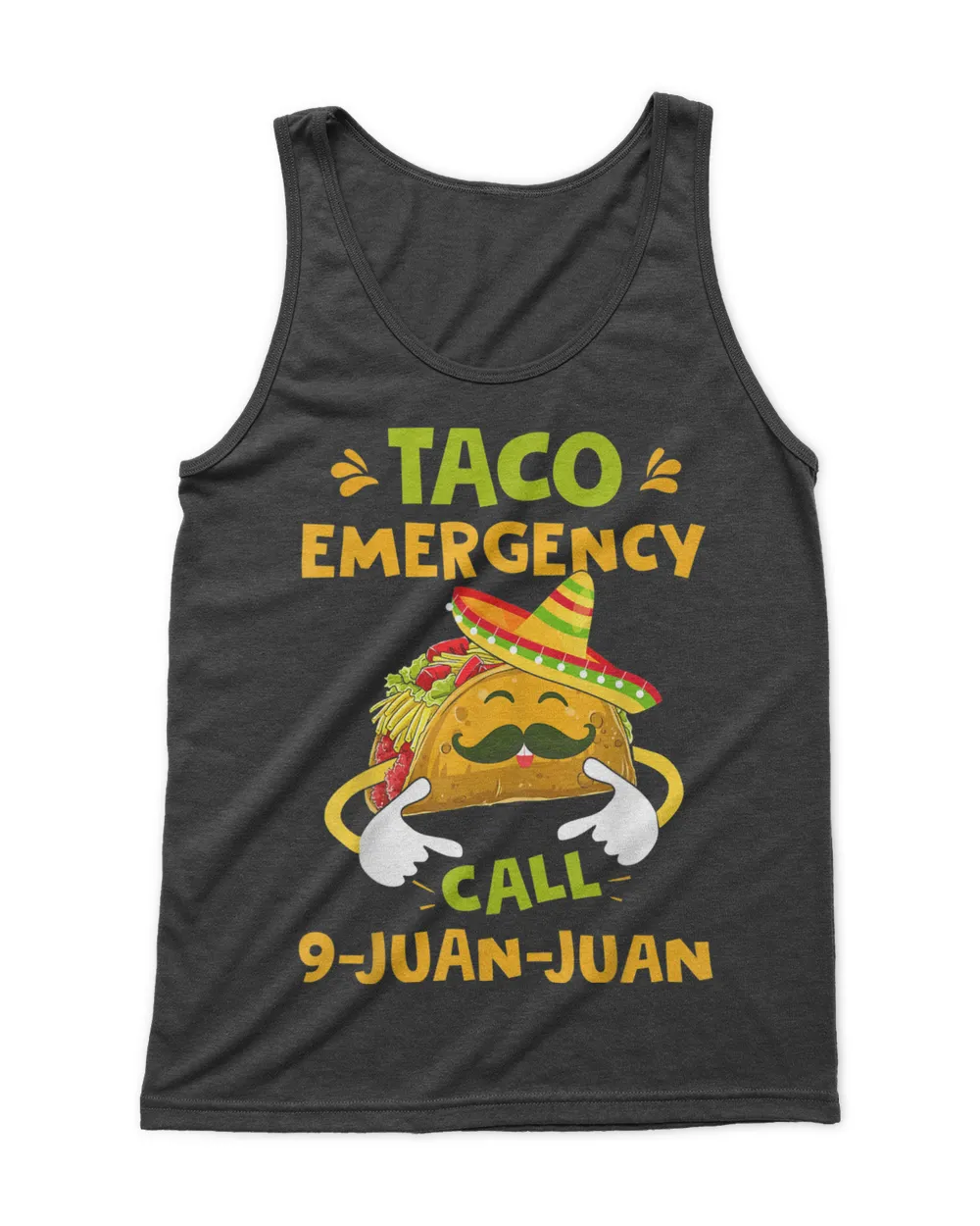 Taco Emergency T Shirt Call 9 Juan Juan Funny Cinco De Mayo T-Shirt
