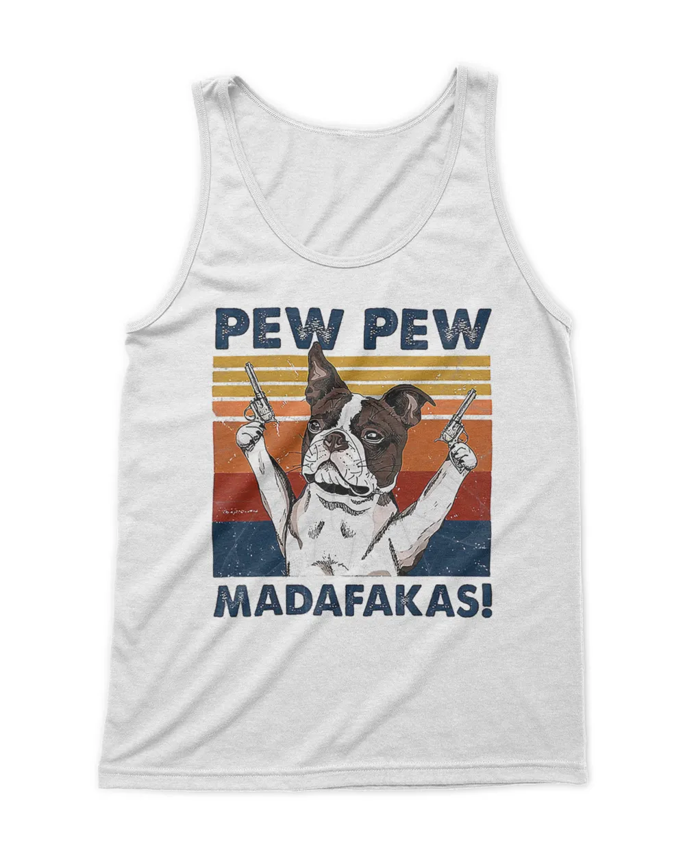 Pew Pew Madafakas Boston Terrier T-Shirt