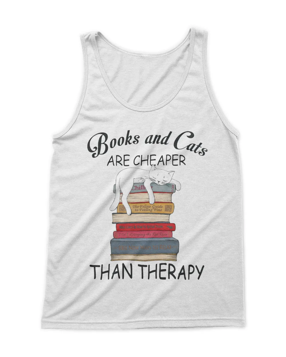 Books And Cats Are Cheaper Than Therapy QTCAT191222A6
