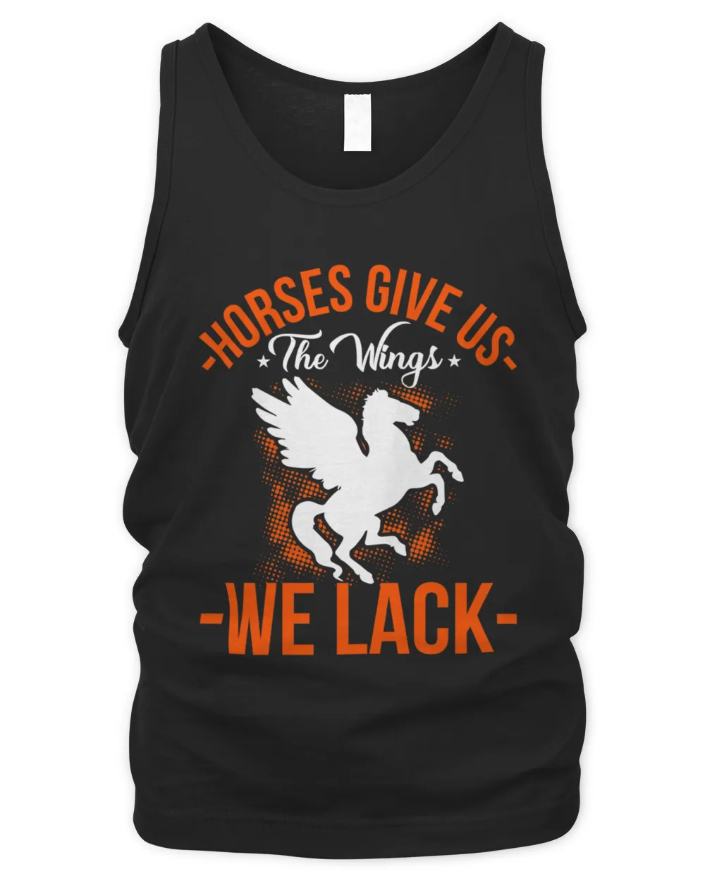 Horses Give Us The Wings We Lack T-Shirt
